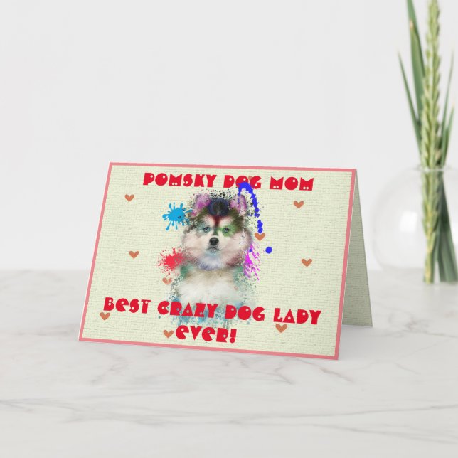 Anpassningsbar Pomsky Mamma Hund Best Crazy Hund D Tack Kort (Framsida)