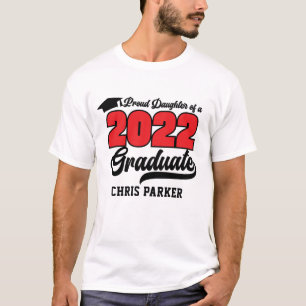 ANPASSNINGSBAR Proud Dotter från 2022 Student T-Sh T Shirt