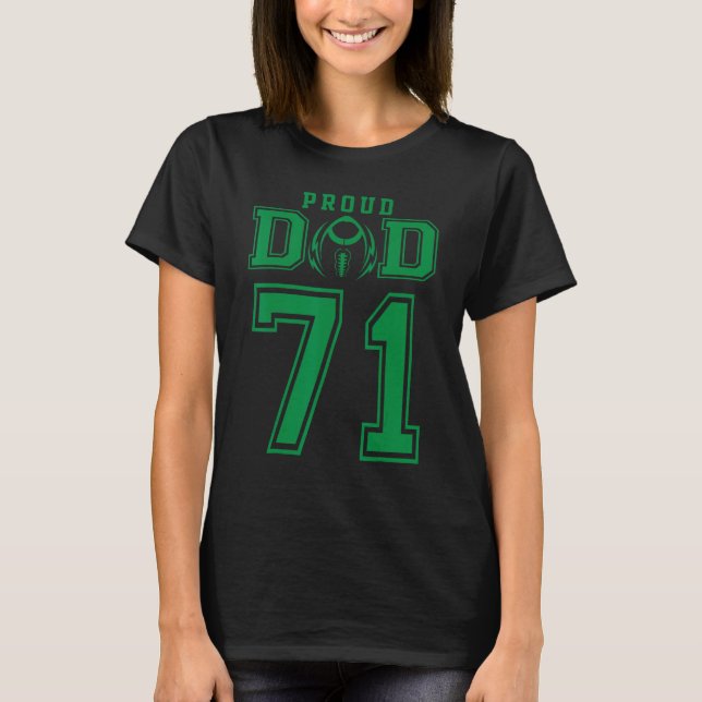 Anpassningsbar Proud Football Pappa nummer 71 G Pe T Shirt (Framsida)