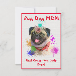 Anpassningsbar Pug Mamma Best Crazy Hund Dam Digit Tack Kort