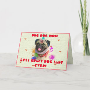 Anpassningsbar Pug Mamma Hund Best Crazy Hund Dam Tack Kort