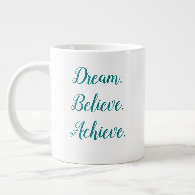 Anpassningsbar Quote Dream tror på att uppnå skals Jumbo Mugg (Vänster)