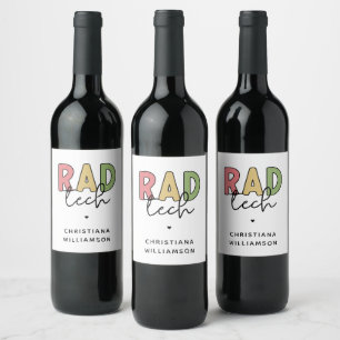 Anpassningsbar Rad Tech Radiologic Technology Radi Vinflaska Etikett