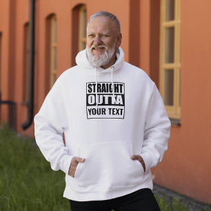 Anpassningsbar RAK OUTTA - lägg till texten här Hoodie