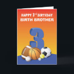 Anpassningsbar Relation Birth Brother Boy 3rd Birt Kort<br><div class="desc">En samling färglöst idrottsutövande bollar finns på framsidan av detta kort. Det här skulle vara trevligt för ge i pojke vid firande på hans 3-årsdag. Anpassa den här med ditt förhållande till honom. Beställ det här kortet idag.</div>