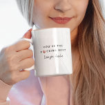 Anpassningsbar Roligt Cute Du är BÄSTA Ro Guld Hea Mugg<br><div class="desc">Trendig,  gulligt,  lustigt kaffe i mugg: "Du är den bästa i modern typografi med ett tryckt hjärta från ro guld på det tvåtonade kaffet mugg. Loving the coola black insida,  men tillgängligt i många fler färg. Lägg till en egen text för namnteckning anpassningsbar nedan.</div>