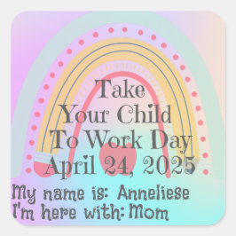 Anpassningsbar Rosa Regnbågskola Ta barn till jobb Fyrkantigt Klistermärke
