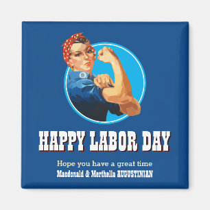 Anpassningsbar Rosie Riveter LYCKLIG LABOR DAY Magnet