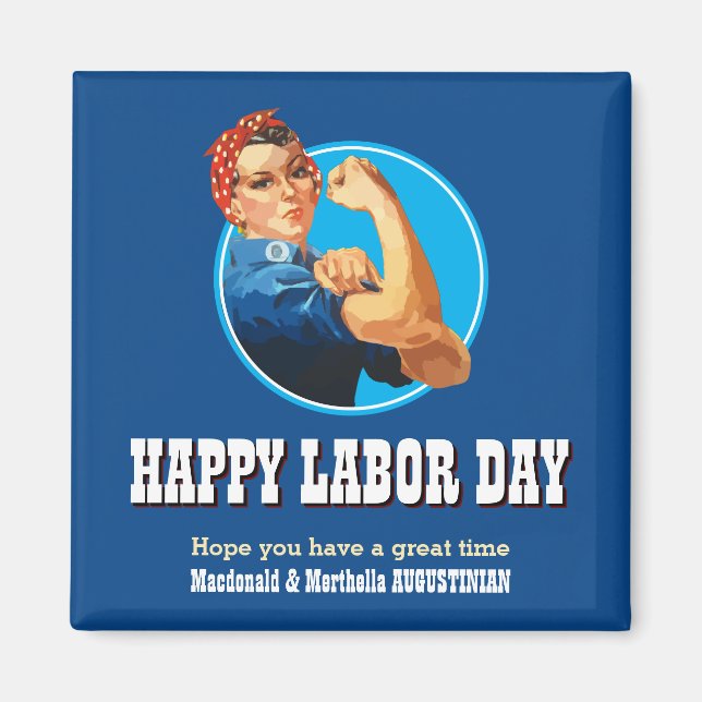 Anpassningsbar Rosie Riveter LYCKLIG LABOR DAY Magnet (Framsidan)