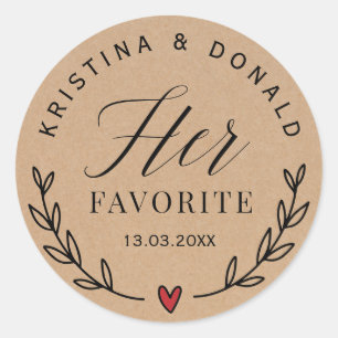 Anpassningsbar Rustic Wedding favor her Favorite K Runt Klistermärke