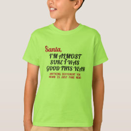 Anpassningsbar Santa I var bra i år. T Shirt