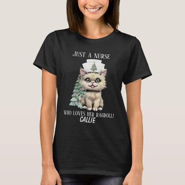 Anpassningsbar Sjuksköterska Ragdoll Katt julklapp T Shirt (Framsida)