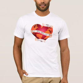 Anpassningsbar SOM DU STÄLLER IN MIN VÄRLD PÅ BRAN T Shirt