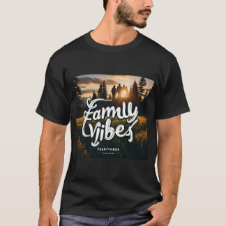 Anpassningsbar som gjort familjevibe t-shirt