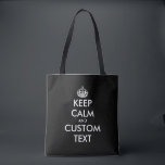 Anpassningsbar Svart behålla-lugn-väska Tygkasse<br><div class="desc">Anpassningsbar svart behålla lugn till väskan. Gör din egen roliga behålla lugn och fortsätt med parodi. Svart och vitt malldesign. Personlig Födelsedag presentidé för vänner,  familj,  medarbetare,  lärare,  tränare,  barn etc.</div>