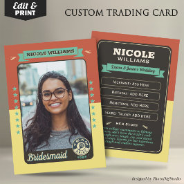 Anpassningsbar Team Bride Trading Card, Bridesmaid