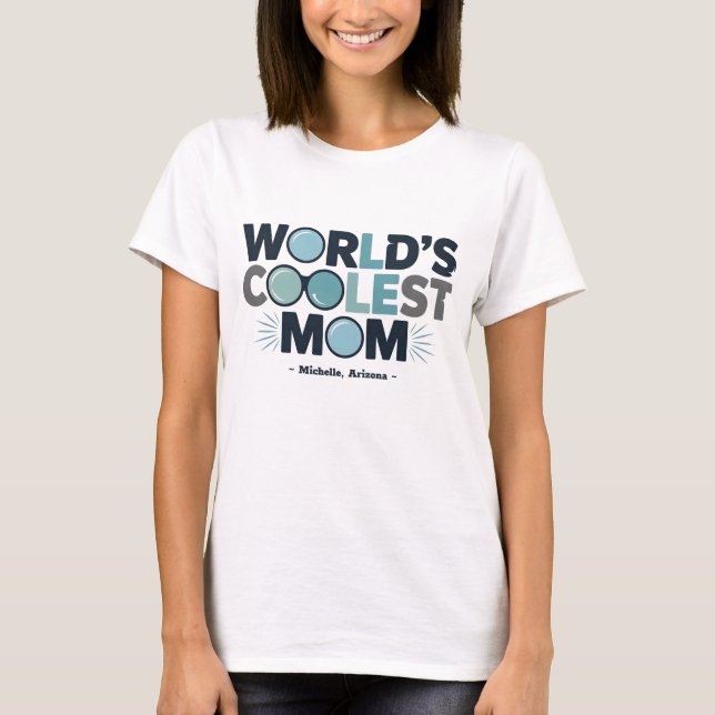 Anpassningsbar Tee for the World's Coolest Mamma (Framsida)
