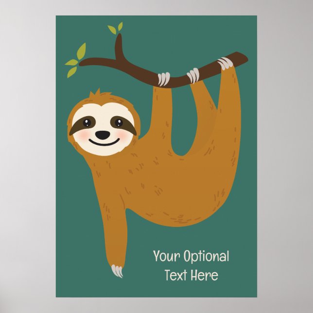 Anpassningsbar Text & Färg Cute Sloth Poster (Framsidan)