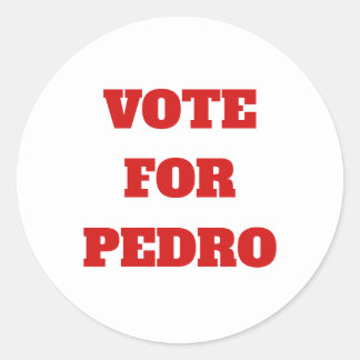 Anpassningsbar Text/Färg Omröstning om Pedro Funny Runt Klistermärke