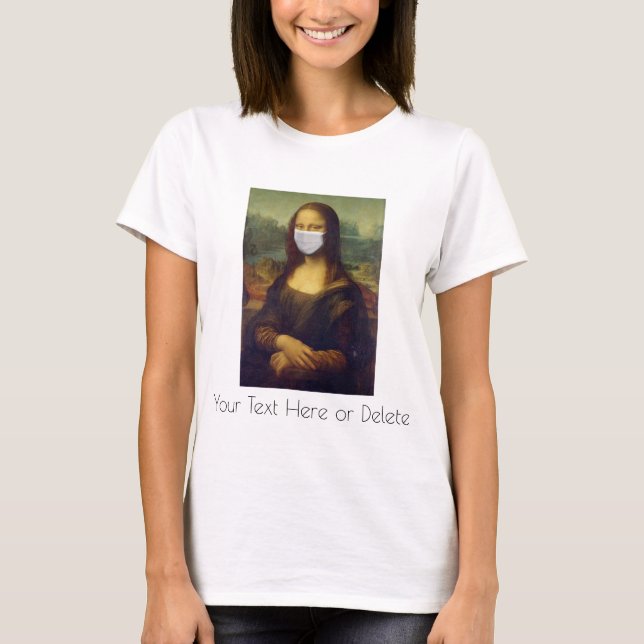 Anpassningsbar Text Mona Lisa Art Måla med Ansikte T Shirt (Framsida)