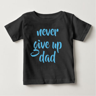 Anpassningsbar Text Pappa Upprepa aldrig Ge Cute-m T Shirt