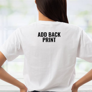 Anpassningsbar Text Tillbaka Skriv ut Lägg till vi T Shirt