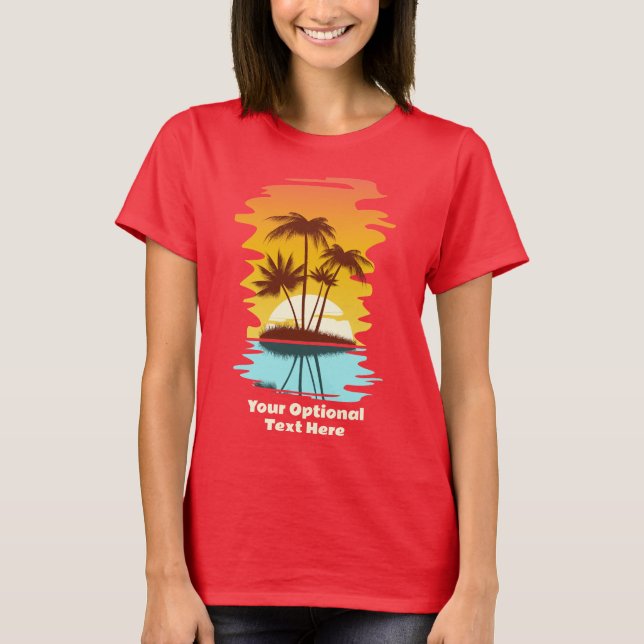 Anpassningsbar Text Tropical Island Sunset T Shirt (Framsida)