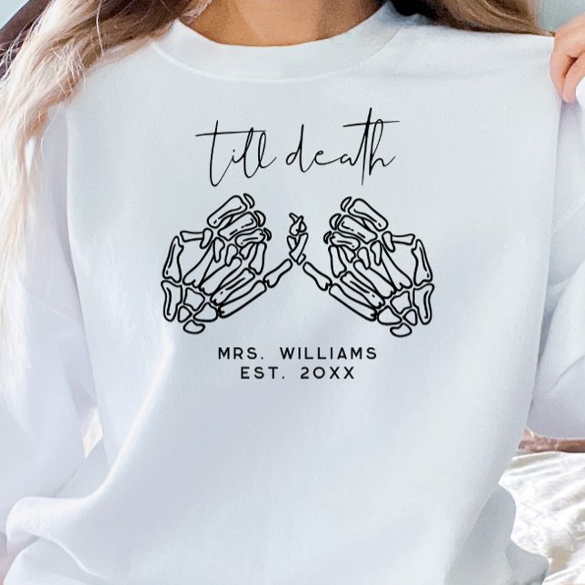 Anpassningsbar till Död Skeleton Händer Fru Sweats T Shirt (Skapare uppladdad)
