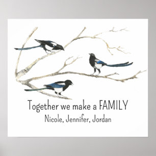 Anpassningsbar Tillsammans gör vi Familj Magpie Bi Poster