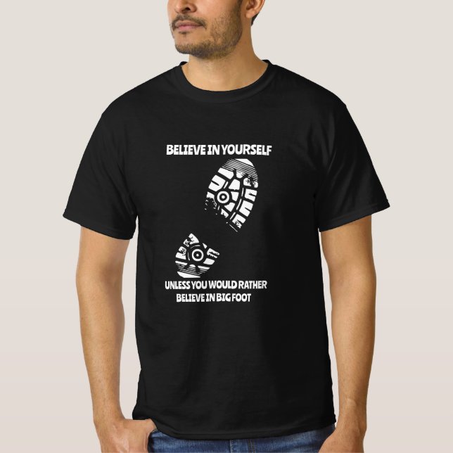 Anpassningsbar tror på dig själv om du inte, Lusny T Shirt (Framsida)
