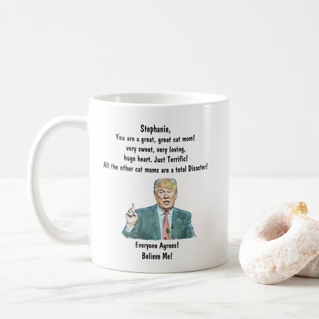 Anpassningsbar Trump Coffee Mugg för Cat Mamma Läg (Med munk)