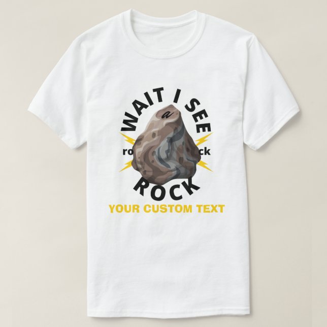 ANPASSNINGSBAR väntar på att se sten Geology STEN T Shirt (Design framsida)