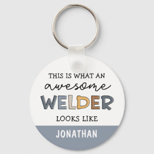 Anpassningsbar Welder Funny Fantastisk Welder Gift Nyckelring