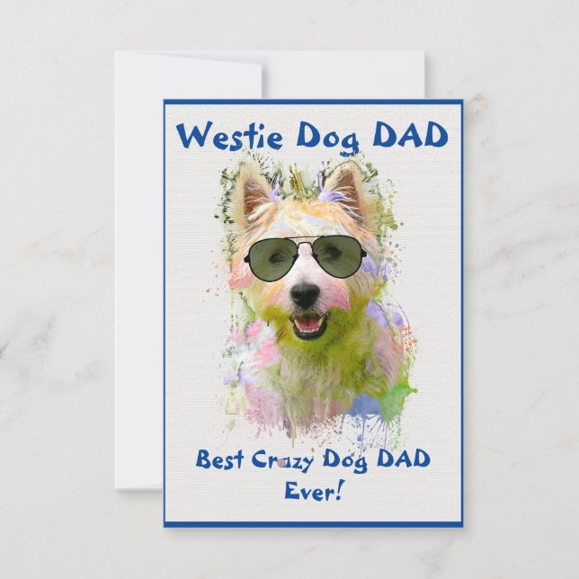 Anpassningsbar Westie pappa Hund Best Crazy Hund P Tack Kort (Framsida)