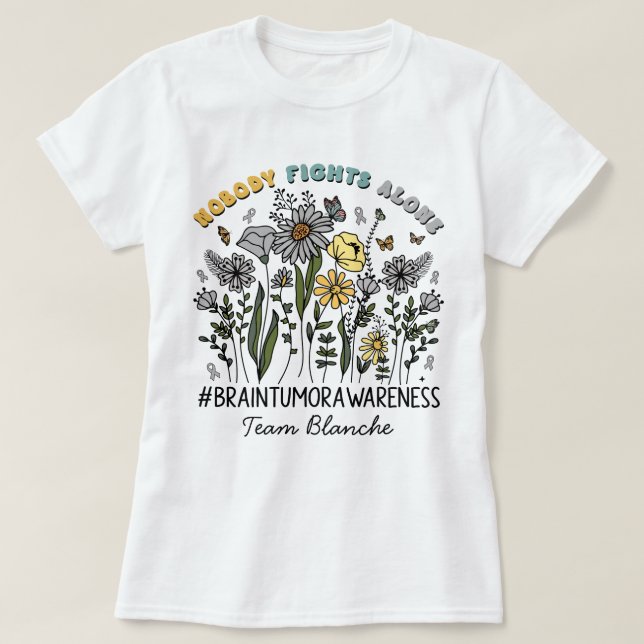Anpassningsbar Wildblomma Ingen slåss Ensam Brain  T Shirt (Design framsida)