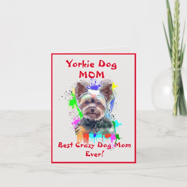 Anpassningsbar Yorkie Mamma Hund Best Crazy Hund D Kort (Framsida)