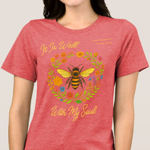 Anpassningsbarna "Det är bra med min själ" Boho Ho T Shirt