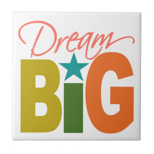 Anpassningsbarna Dream BIG Kakelplatta