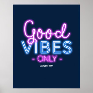 Anpassningsbarna Good Vibes Only Neon Sign Typogra Poster