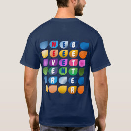 Anpassningsbarna har aldrig varit bättre motiverad t shirt