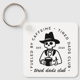 Anpassningsbarna New dad dejt roligt kaffe trött p Nyckelring