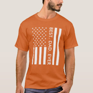 Anpassningsbarna Patriotic Pappa någonsin på födel T Shirt