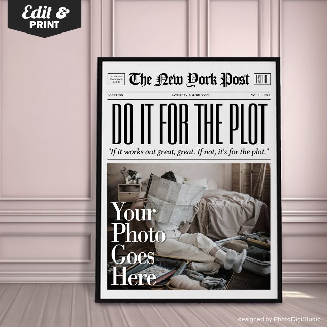 Anpassningsbarnas nyhetsblad skriver ut det för Pl Poster (Custom Art Trendy Newspaper Print, Do it for The Plot, Hot Girls Poster, New York News)