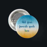 Anpassningsbarnas offertfack knapp<br><div class="desc">Lägg till ditt favoritcitat till den här målningen för fredliga övertoningslandskap. Graderad från gult ochre till djup tårblått grönt,  med ett bijon sjölandskap vibe.</div>