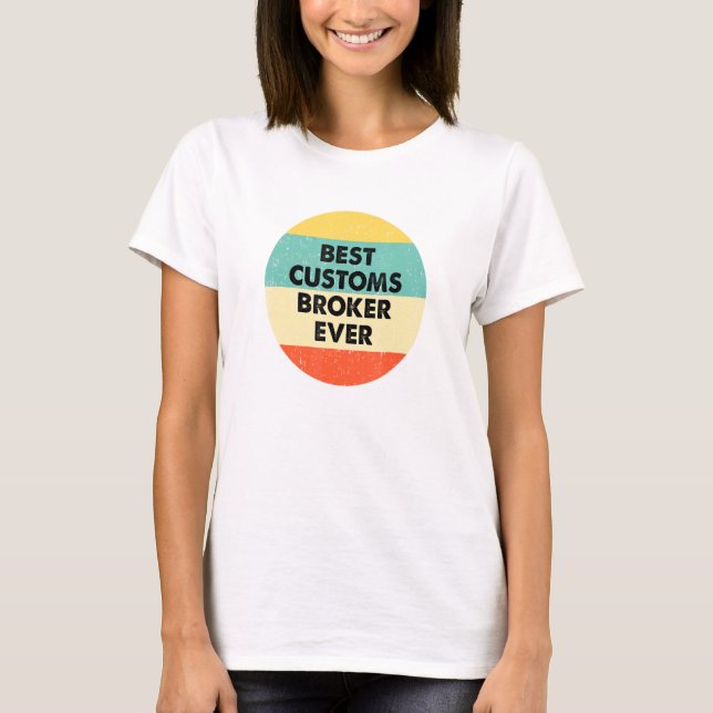 Anpassningsbars Broker Best Anpassningsbars Broker T Shirt (Framsida)