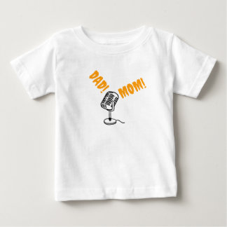 Anrop av Pappa och Mamma i mikrofon T Shirt