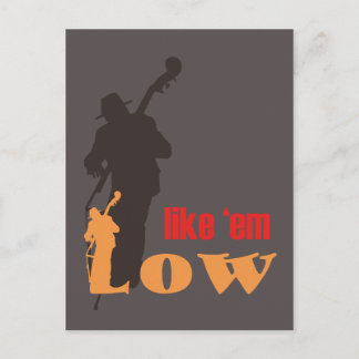 ansichtkaart - Like 'em Low (double bass) Vykort