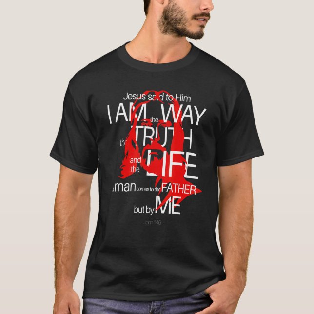 Ansikte av Jesus hur sanning Life John 146 Fantast T Shirt (Framsida)