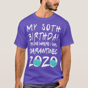 Ansikte mask 2020 Lycklig Min 50:e födelsedag den T Shirt