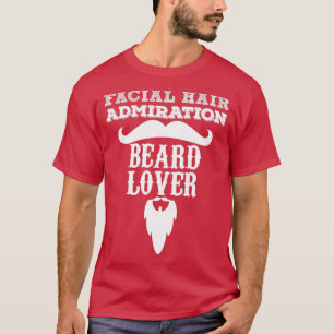 Ansiktshårdsamirering Beard Älskare 2 T Shirt